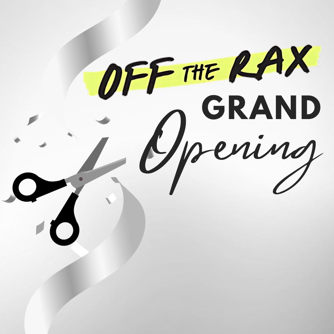 Grand Opening Event - Off the Rax!